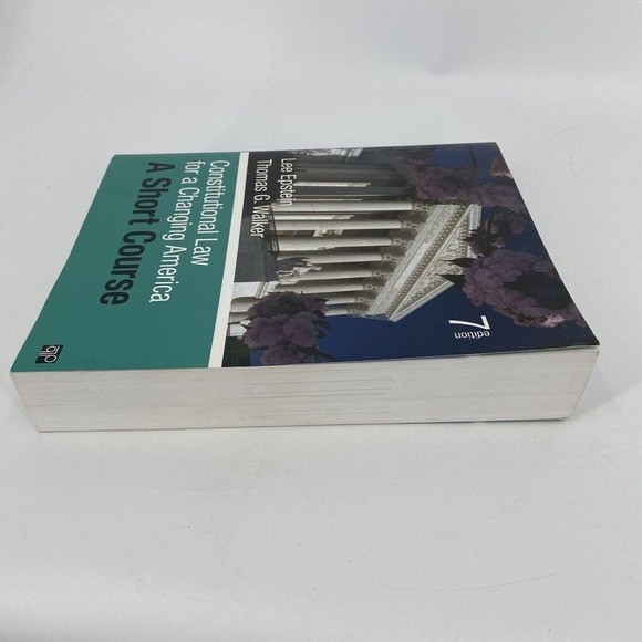 Constitutional Law for a Changing America A Short Course Lee Epstein Paperback - Picture 6 of 9